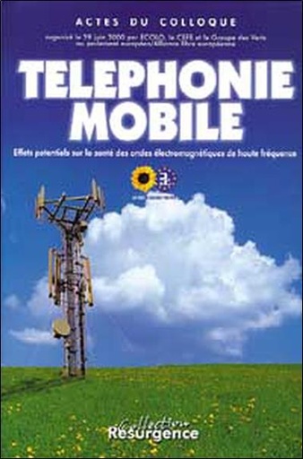 [9782872110551] Téléphonie mobile. effets ondes électro.