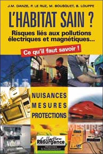 [9782872110681] Habitat sain ? Maîtriser l'électrosmog