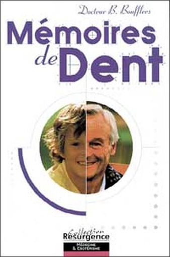 Couverture du livre Mémoires de dent de Bernard Boufflers