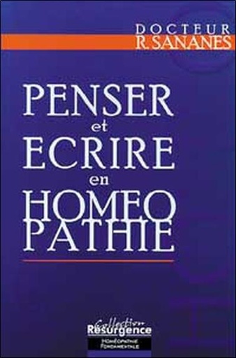 [9782872110971] Penser et écrire en homéopathie