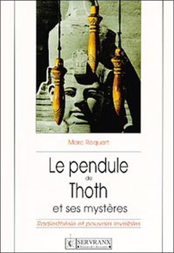 [9782872420247] Pendule de Thoth et ses mystères