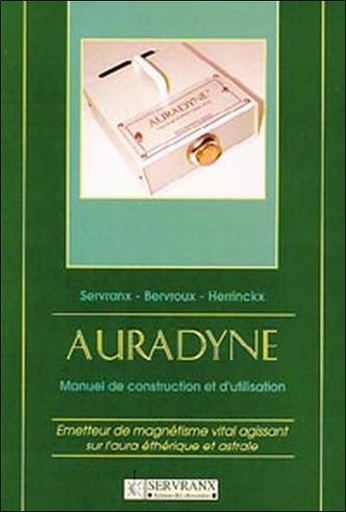 [9782872420452] Auradyne - Emetteur magnétisme vital