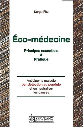 [9782872421107] Eco-médecine - Principes essentiels & pratique