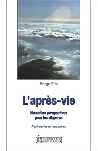 [9782872421145] L'après-vie - Nouvelles perspectives pour les disparus