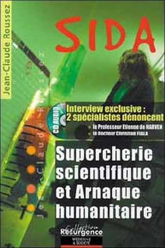 [9782874340161] Sida - Supercherie scientifique et arnaque