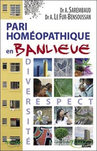 Couverture du livre Pari homéopathique en banlieue de Anne Le Fur-Bensoussan
