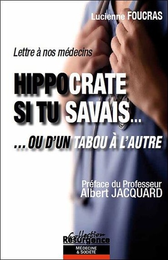 [9782874340499] Hippocrate si tu savais...
