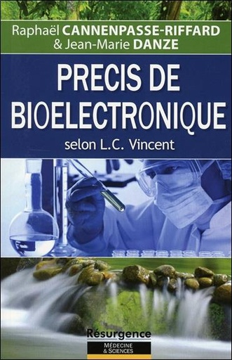 [9782874341557] Précis de bioélectronique selon L. C. Vincent