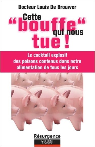 [9782874341656] Cette bouffe qui nous tue !