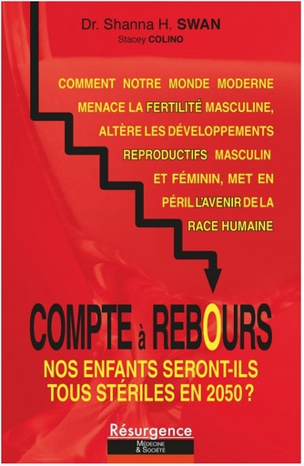 [9782874341885] Compte à rebours - Nos enfants seront-ils tous stériles en 2050 ?