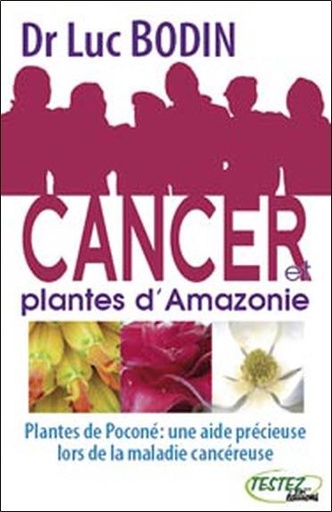 [9782874610509] Cancer et plantes d'Amazonie