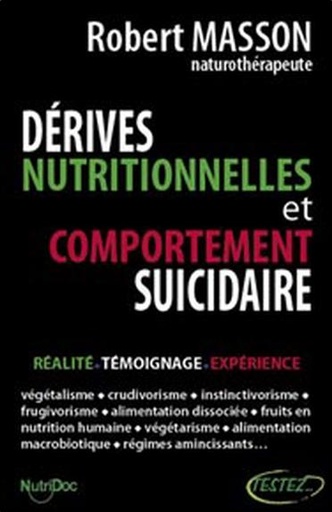 [9782874610530] Dérives nutritionnelles et comportement suicidaire