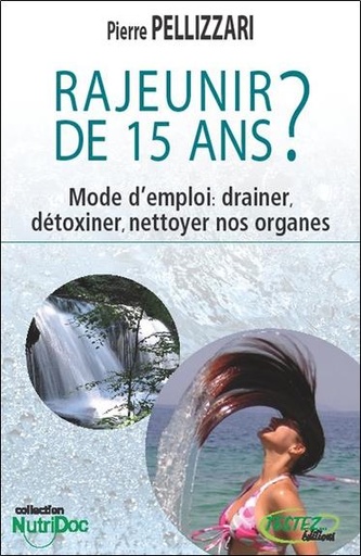 [9782874610868] Rajeunir de 15 ans ?