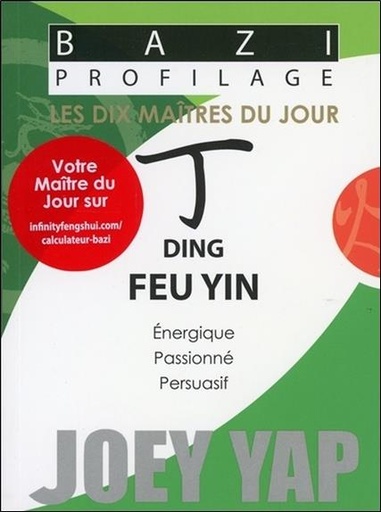 [9782875141323] Bazi Profilage - Les Dix Maîtres du Jour - Ding : Feu Yin