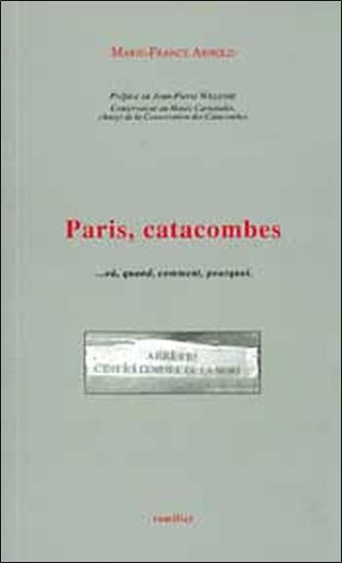 [9782878940497] Paris. catacombes