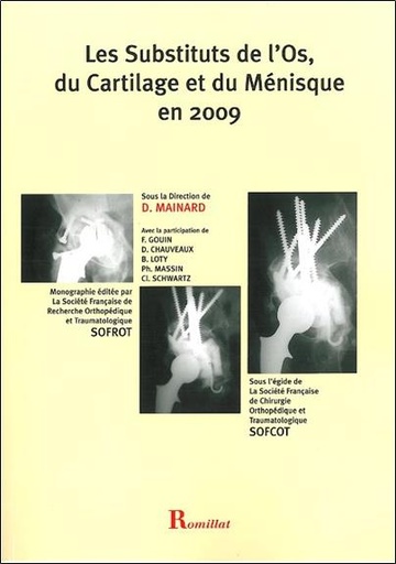 [9782878941340] Substituts de l'os, du cartilage et du ménisque en 2009