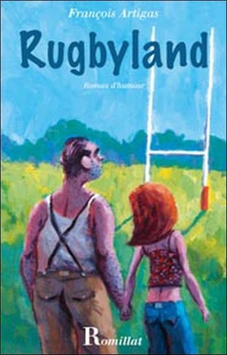 Couverture du livre Rugbyland de François Artigas