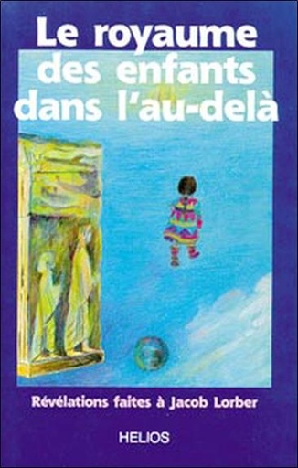 [9782880631239] Royaume des enfants dans l'au-delà