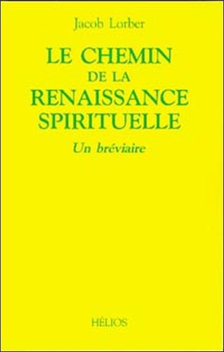 [9782880631291] Le Chemin de la renaissance spirituelle - Un bréviaire