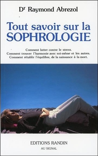 [9782881220111] Tout savoir sur la sophrologie