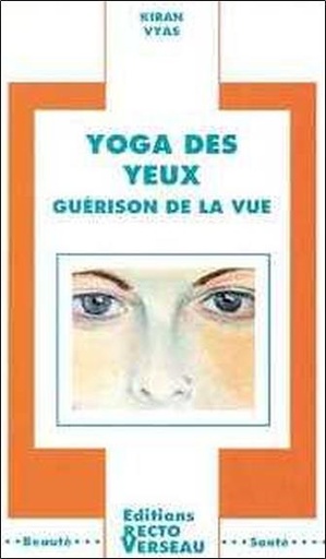 [9782883430402] Yoga des yeux - Guérison de la vue