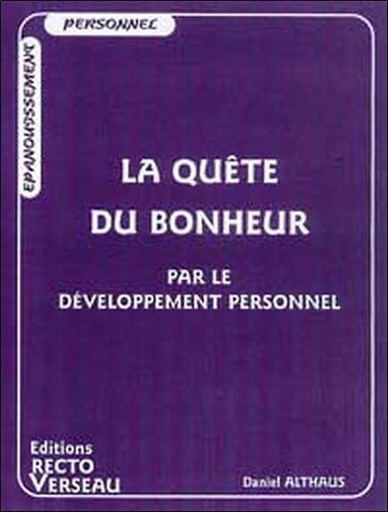 [9782883431379] Quête du bonheur par le dév. personnel