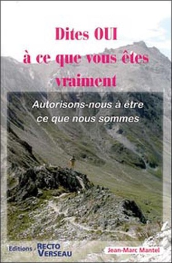 [9782883432031] Dites oui à ce que vous êtes vraiment