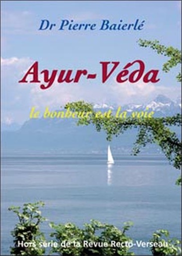 [9782883432062] Ayur-Véda - Le bonheur est la voie