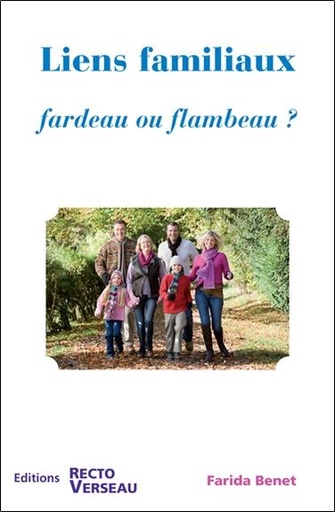 [9782883432123] Liens familiaux - Fardeau ou flambeau ?