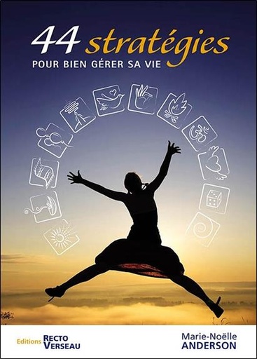 [9782883432185] 44 stratégies pour bien gérer sa vie