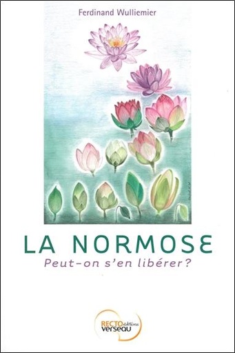 [9782883432307] La normose - Peut-on s'en libérer ?