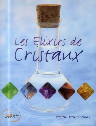 [9782883432338] Les Elixirs de Cristaux