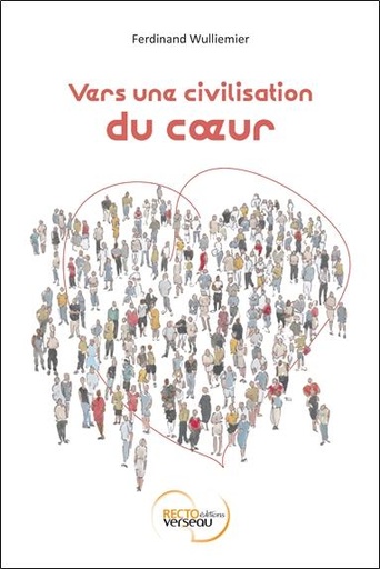 [9782883432482] Vers une civilisation du coeur