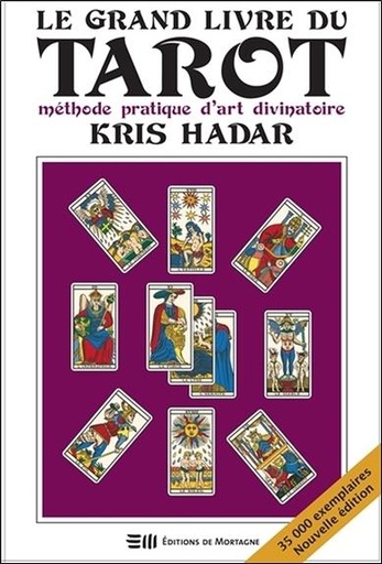 [9782890745766] Le grand livre du tarot - Méthode pratique d'art divinatoire