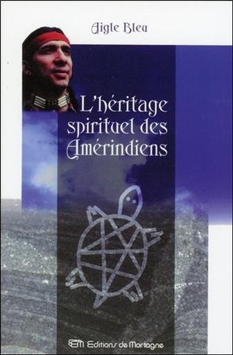 [9782890746244] L'héritage spirituel des Amérindiens