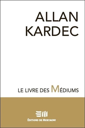 [9782890749719] Le livre des Médiums