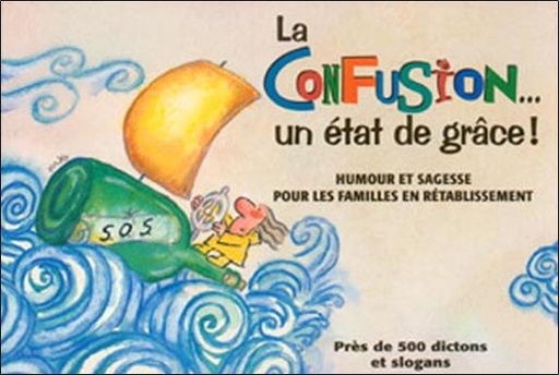 [9782890922075] La Confusion... un état de grâce !