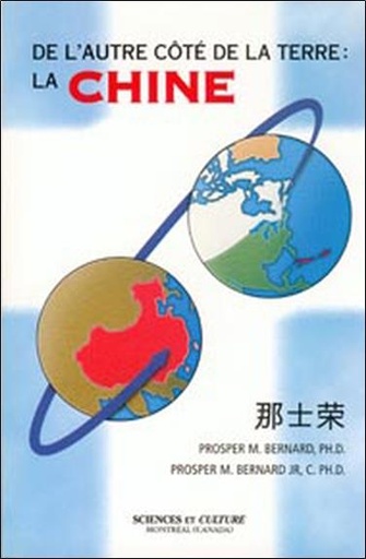 Couverture du livre De l'autre côté de la terre : la Chine de Prosper Bernard