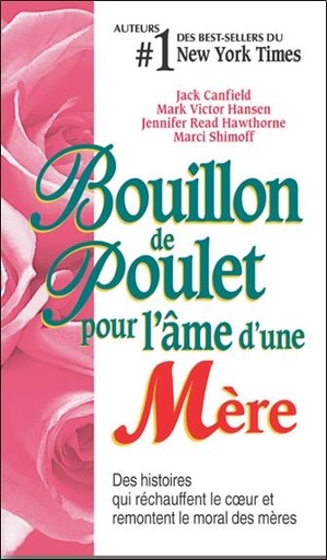 [9782890923256] Bouillon de poulet pour l'âme d'une mère - poche
