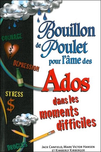 [9782890923850] Bouillon de poulet pour Ados dans les moments difficiles