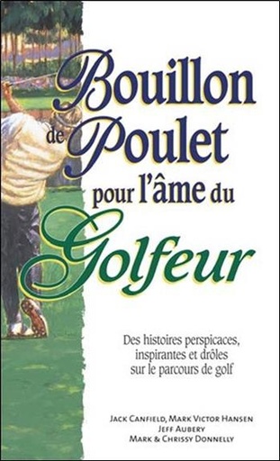 [9782890924239] Bouillon de poulet pour l'âme du Golfeur - Format poche