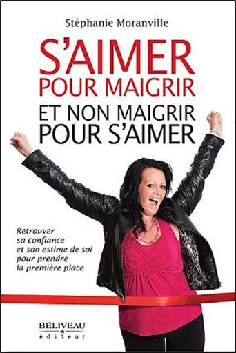 [9782890924765] S'aimer pour maigrir et non maigrir pour s'aimer