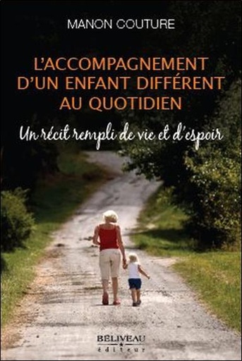 [9782890925014] L'accompagnement d'un enfant différent au quotidien