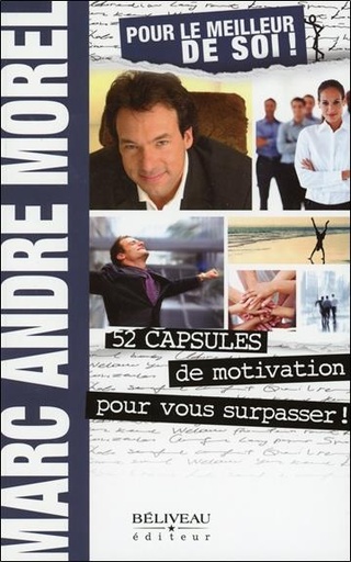 [9782890925281] Pour le meilleur de soi ! 52 capsules de motivation pour vous surpasser !