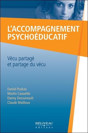 [9782890925335] L'accompagnement psychoéducatif - Vécu partagé et partage du vécu
