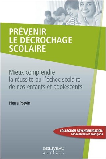 [9782890925472] Prévenir le décrochage scolaire