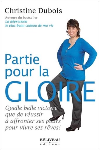 [9782890925724] Partie pour la gloire - Quelle belle victoire que de réussir à affronter ses peurs
