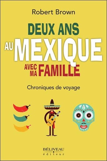 [9782890926004] Deux ans au Mexique avec ma famille
