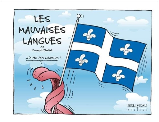 [9782890926097] Les mauvaises langues - J'aime ma langue !
