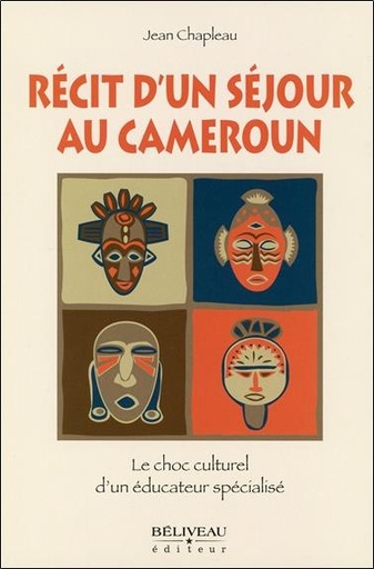 [9782890926370] Récit d'un séjour au Cameroun